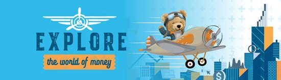 Explore the world of money. Teddy bear flying plane.